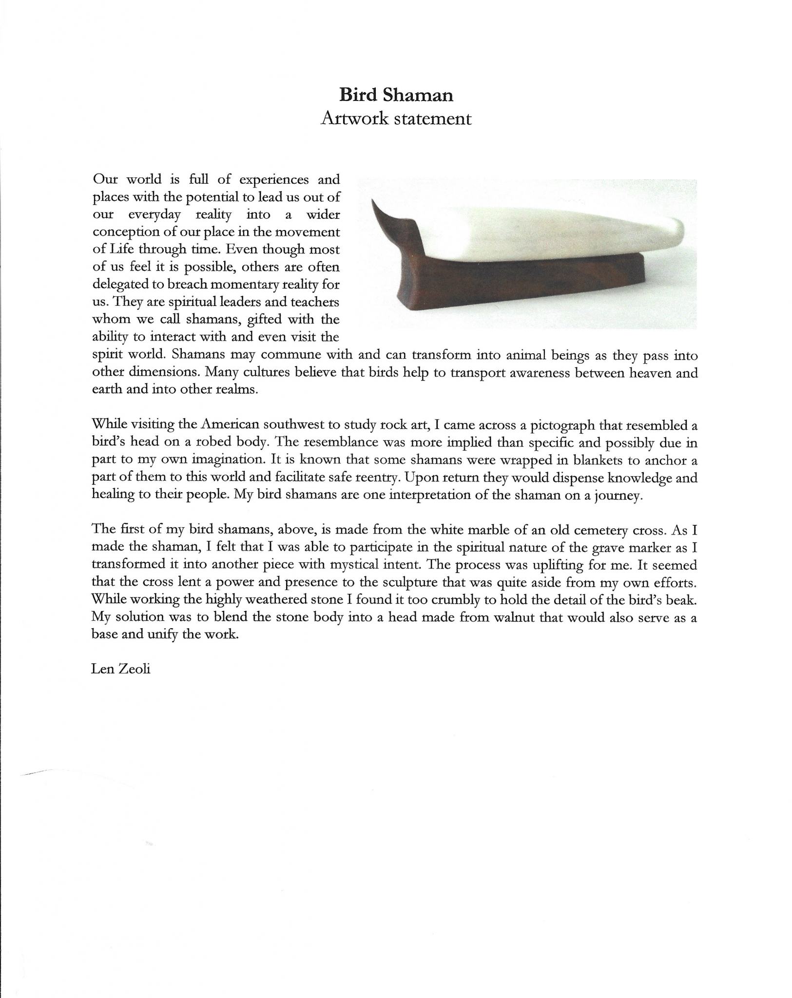 Click here to view Bird Shaman statement by Len Zeoli
